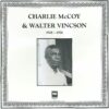Charlie McCoy & Walter Vincson – 1