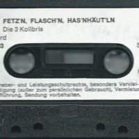 Fetzn, Flaschn, Hasnhäutln – 3
