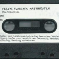 Fetzn, Flaschn, Hasnhäutln – 4