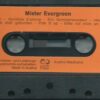 Mister Evergreen – 4