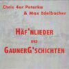 Häfnlieder und Gaunergschichten – 1