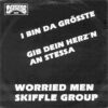 Worried Men Skiffle Group – I bin da Grösste-Gin den Herzn an Stessa – Lesborne 2003 – A 1980