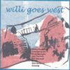Willi goes west – 1