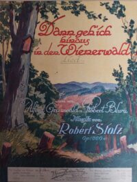 Dann geh ich hinaus in den Wienerwald