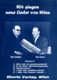 Wir singen neue Lieder von Wien