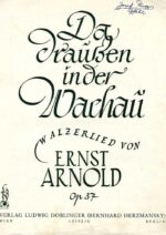 Da draussen in der Wachau ..