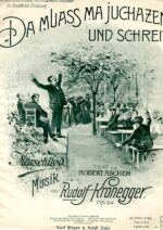 Da muass ma juchazen und schrei’n