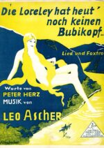 Die Loreley hat heut‘ noch keinen Bubikopf!