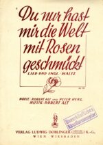 Du nur du hast mir die Welt