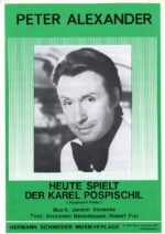 Heute spielt der Karel Pospischil