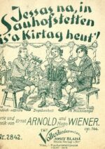 Jessas na, in Sauhofstetten is‘ a Kirtag heut‘!