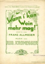 Wann i kan Wein mehr mag