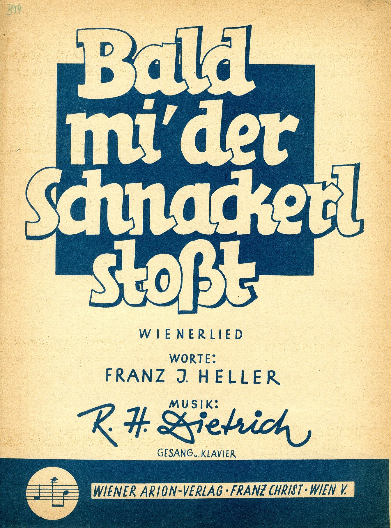 Bald mi‘ der Schnackerl stoßt