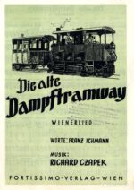 Die alte Dampftramway