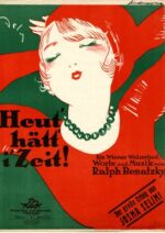 Heut‘ hätt‘ i‘ Zeit!