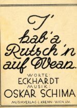 I hab a Rutschn