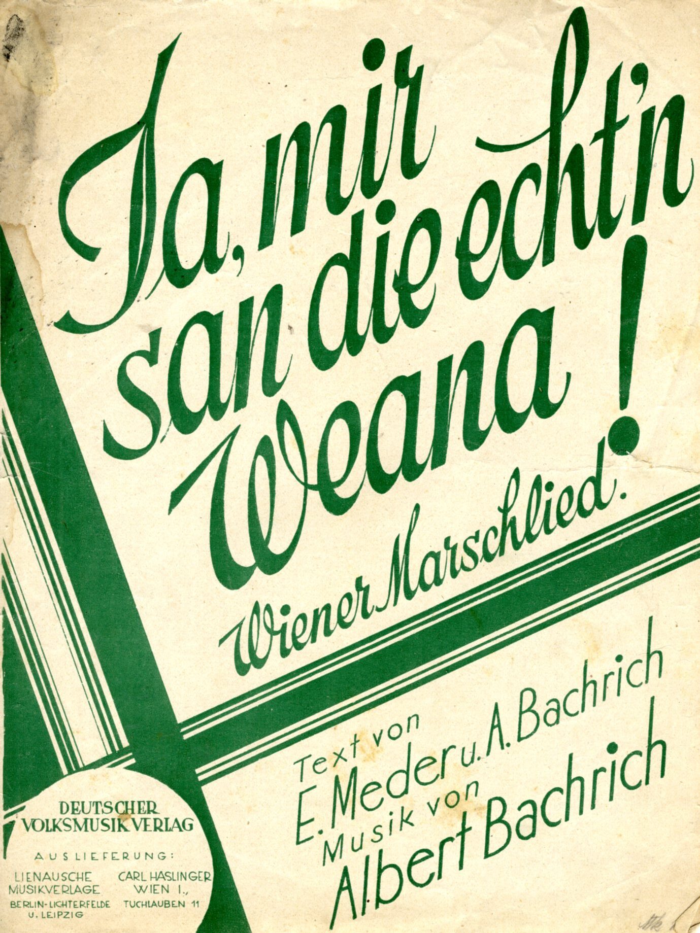 Ja mir san die echt’n Weana!