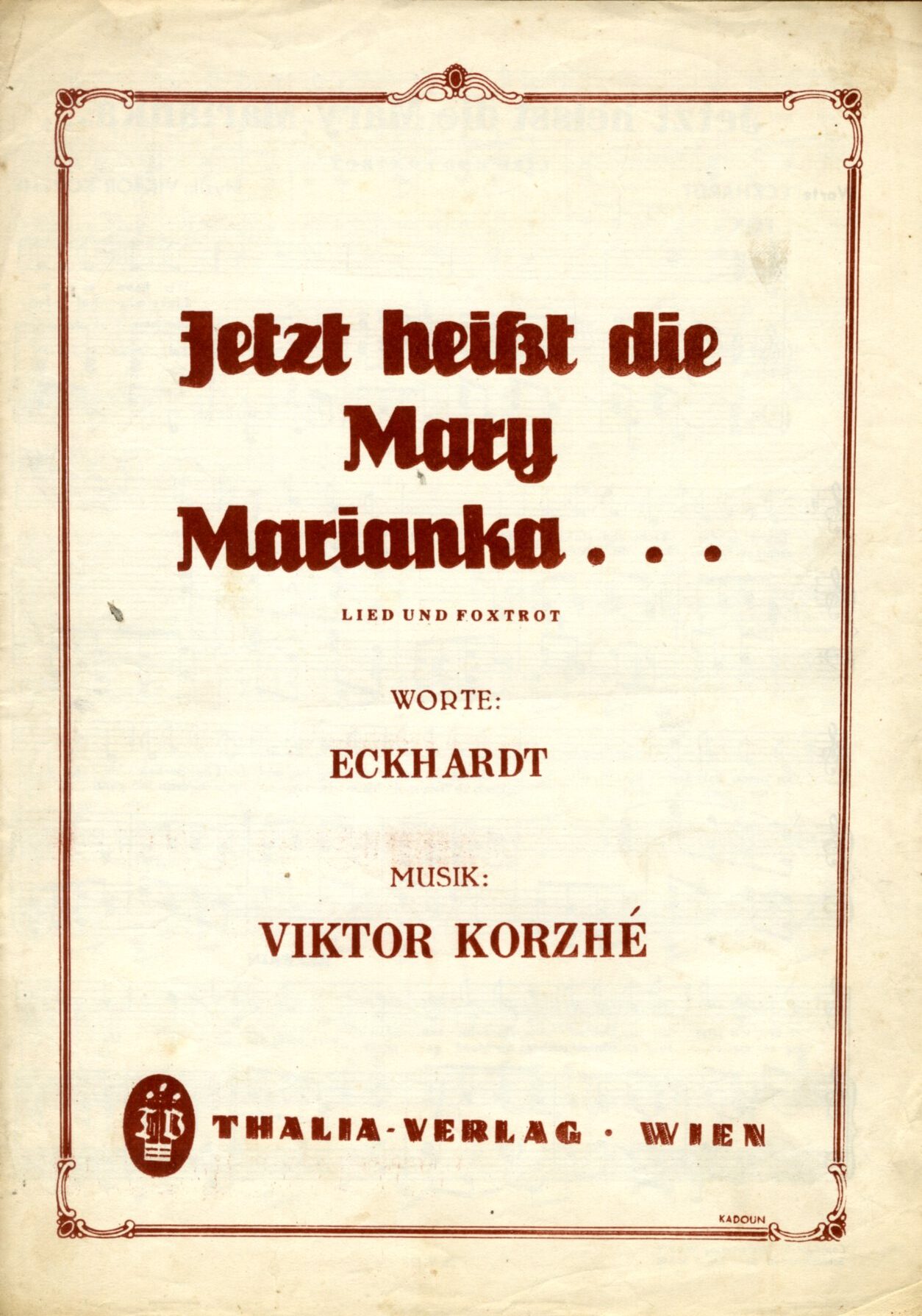 Jetzt heißt die Mary Marianka …