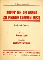 Komm‘ ich am Abend zu meiner kleinen Susie