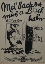 Mei Sack, der muß a Loch habn-min