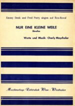 Nur eine kleine Weile