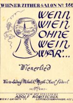 Wenn Wien ohen Wein wär-min