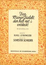 Den Wiener Dialekt, den hab‘ net i entdeckt
