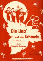 Die Liab‘ auf der Schmelz