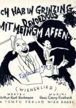 Ich hab in Grinzing Rendezvous mit meinem Affen