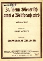 Ja, wenn Wienerisch amol a Weltsprach wird – 1