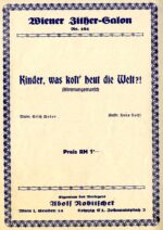 Kinder was kost heut die Welt
