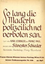 Solang die Maderln polizeilich net verboten san