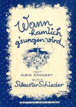 Wann hamlich g’sungen wird …