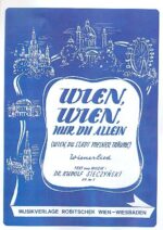 Wien, Wien, nur du allein
